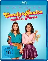 Candy & Bonita Make A Porno Blu-ray