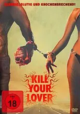 Kill Your Lover DVD