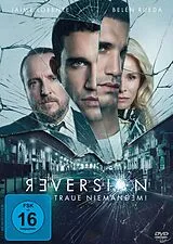 Reversion - Traue niemandem! DVD