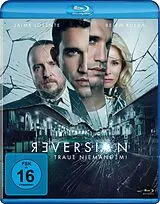 Reversion - Traue niemandem! DVD
