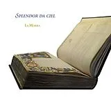 Marti/Gondko/La Morra CD Splendor Da Ciel-San Lorenzo Palimpsest