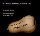 Dorothee/Lischka,Romina Mields CD Heinrich Alberts Kürbishütte