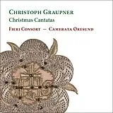 Camerata Oresund/Fieri Consort CD Graupner: Weihnachtskantaten