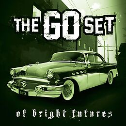 The Go Set Vinyl Of Bright Futures And Broken Pasts