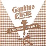Gankino Circus CD Franconian Boogaloo