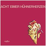 Acht Eimer Hühnerherzen Vinyl S/t (+ Download)