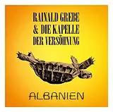Rainald Grebe, die Kapelle Der Vers+hnung Vinyl Albanien