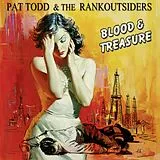 Todd Pat & The Rankoutsiders Vinyl Blood & Treasure