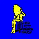 Liedfett Vinyl Durchbruch (lim.ed./coloured Vinyl)