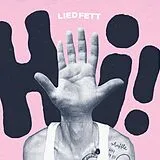 Liedfett LP (analog) Hi! (lim.ed./gatefold/clear Vinyl)