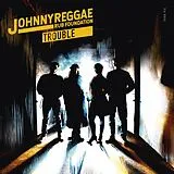 Johnny Reggae Rub Foundation LP (analog) Trouble (+ Download)