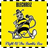 Blechreiz CD Flight Of The Bumble Bee