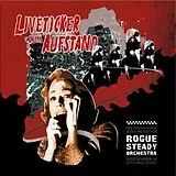 ROGUE STEADY ORCHESTRA Vinyl Liveticker Zum Aufstand