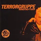 Terrorgruppe CD Keiner Hilft Euch (reissue)