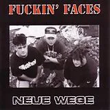 Fuckin' Faces CD Neue Wege