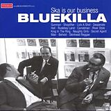 Bluekilla CD Ska Is Our Business