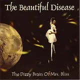 The Beautiful Disease CD The Dizzy Brain Of Mrs. Bliss