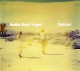 Maike Rosa Vogel CD Golden
