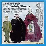 Audio CD (CD/SACD) Ludwig Thoma - Lausbubengeschichten von