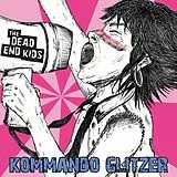 The Dead End Kids LP (analog) Kommando Glitzer