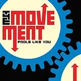 THE MOVEMENT Vinyl Fools Like You (+Download) (Vinyl)
