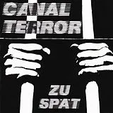 Canalterror LP (Vinyl) Zu Spät (Vinyl)