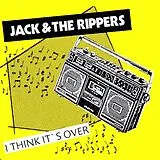 Jack & The Rippers LP (analog) I Think It''s Over (reissue)