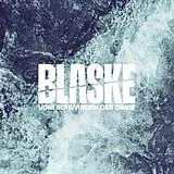 Blaske LP (analog) Vom Schwinden Der Dinge (+ Download)