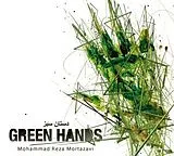 Mohammad Reza Mortazavi CD Green Hands
