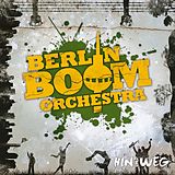 Berlin Boom Orchestra CD Hin Und Weg (reissue)