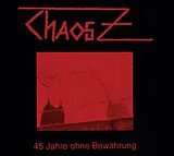 Chaos Z CD 45 Jahre Ohne Bewährung