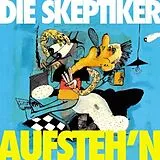Die Skeptiker LP (Vinyl) Aufsteh'N (Vinyl)