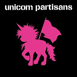 Unicorn Partisans Vinyl Unicorn Partisans