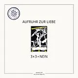 Aufruhr Zur Liebe LP (analog) 3 X 3 = Nein