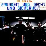Die Bullen LP (analog) Einigkeit Und Recht Und Sicherheit (+ Download)