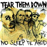 Tear Them Down Vinyl No Sleep Til Ar?d