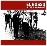 El Bosso & Die Ping Pongs LP (analog) El Bosso & Die Ping Pongs (reissue)