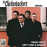 The Chickenbackers Single (analog) Crazy Night / Let S Take A Chance