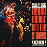 Bright,Gerry and the Stokers Vinyl Stand Up! This Is...