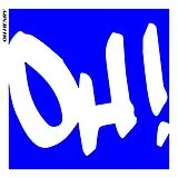 Oh Henry LP (analog) Oh! Ep (lim.ed./45 Rpm)