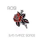 Rosi Vinyl Sad Dance Songs