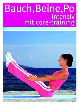 Bauch, Beine, Po - intensiv mit Core-Training DVD