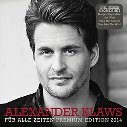 Alexander Klaws CD Für Alle Zeiten (premium Edition 2014)