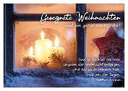 Gesegnete Weihnachten und ein gutes neues Jahr! Und so leuchtet die Welt langsam der Weihnacht entgegen. Und der sie in Händen hält, weiß um den Segen. Matthias Claudius