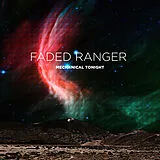 Faded Ranger Vinyl Mechanical Tonight (Lp+Mp3) (Vinyl)