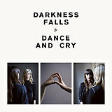 Darkness Falls CD Dance And Cry