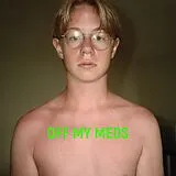 Jacob Bellens LP (analog) Off My Meds