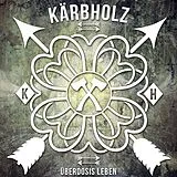 Kärbholz Vinyl Überdosis Leben