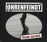 Ohrenfeindt CD Tanz Nackt