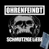 Ohrenfeindt LP (analog) Schmutzige Liebe